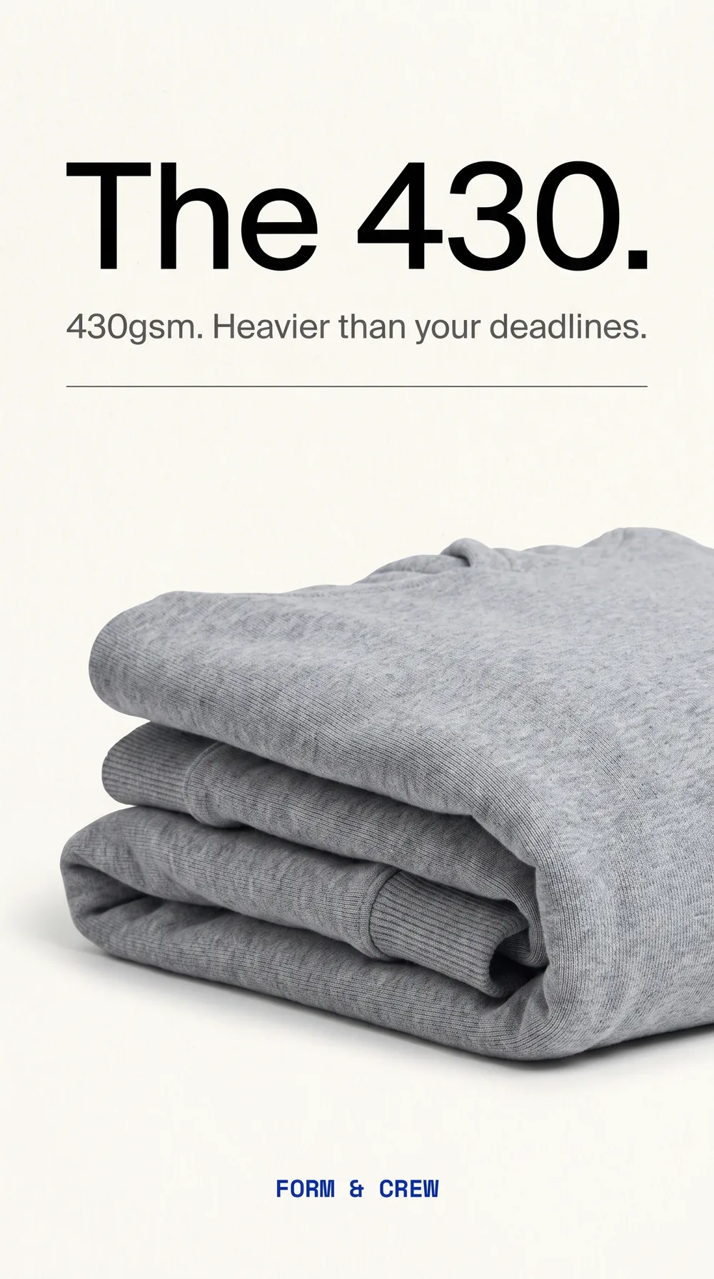 The 430 — campaign poster for a 430gsm grey hoodie, folded